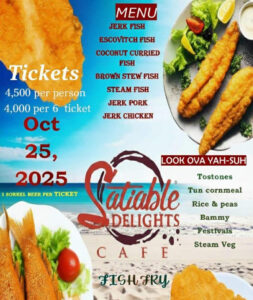 Satiable Delights Cafe Fish Fry October 25, 2025
